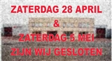 Zaterdag 28 april en zaterdag 5 mei gesloten